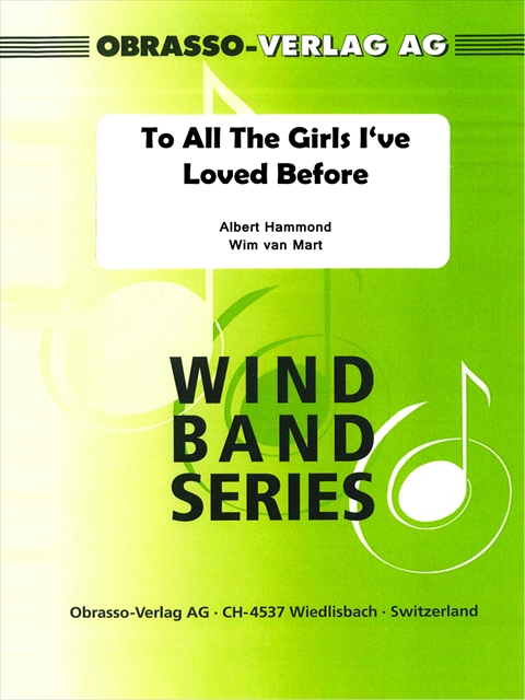 To All The Girls I've Loved Before - click here