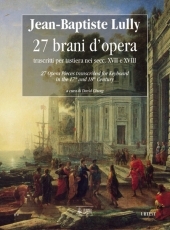 27 Operatic Pieces transcribed for Keyboard (17th-18th century) - click here