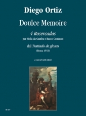 Doulce Memoire. 4 Recercadas from �Trattado de glosas� for Viol and Continuo - click here
