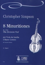 8 Minuritiones from «The Division Viol» for Viol and Continuo - click here 8 Minuritiones from «The Division Viol» for Viol and Continuo - click here