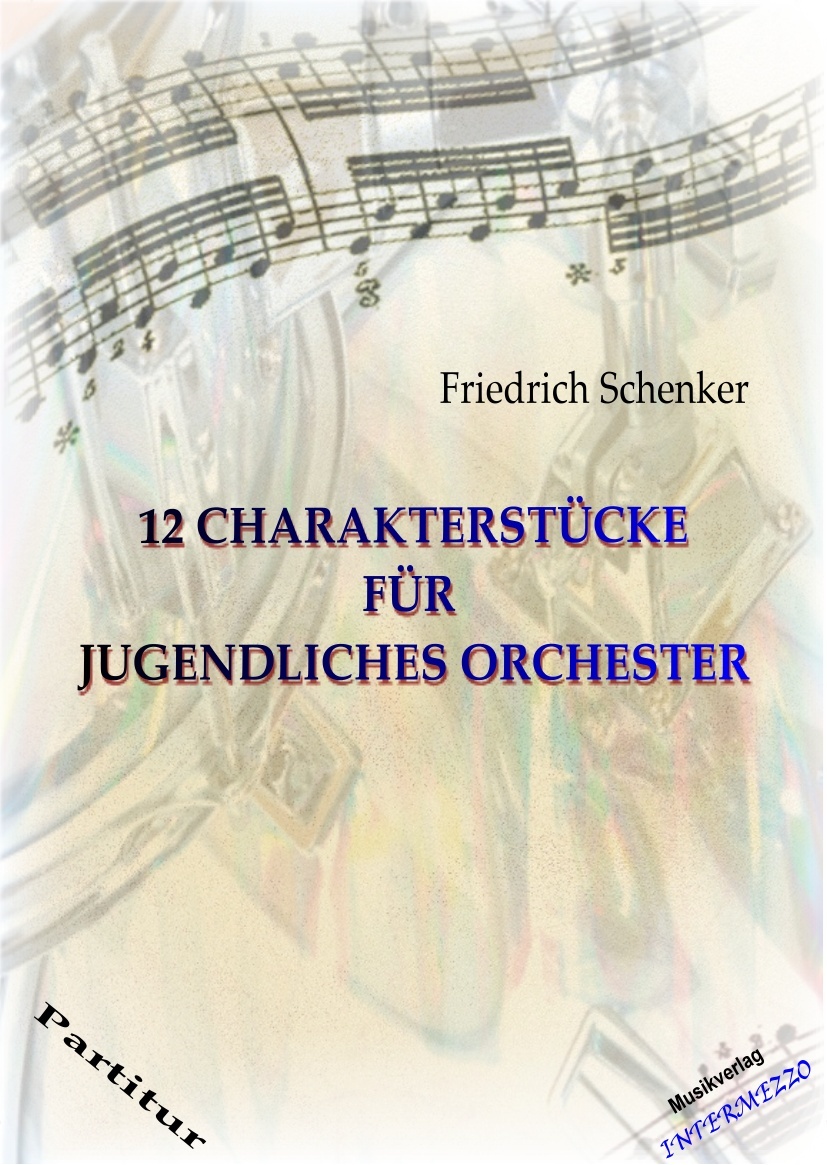 12 Charakterstücke für Jugendliches Orchester - click here 12 Charakterstücke für Jugendliches Orchester - click here
