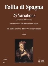 Follia di Spagna. 25 Variations for Treble Recorder (Flute, Oboe) and Continuo - click here Follia di Spagna. 25 Variations for Treble Recorder (Flute, Oboe) and Continuo - click here