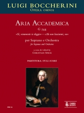 Aria Accademica G 544 S, veramente io deggio  Ah non lasciarmi, no for Soprano and Orchestra - click here