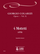 4 Motets (ATTB) (Selected Works - Vol. 10) - click here 4 Motets (ATTB) (Selected Works - Vol. 10) - click here