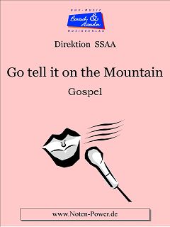 Go tell it on the Mountain - click here Go tell it on the Mountain - click here