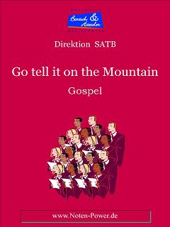 Go tell it on the Mountain - click here Go tell it on the Mountain - click here