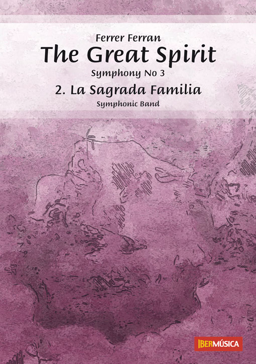 Symphony #3: Great Spirit, The: Mvt.II - La Sagrada Familia - click here