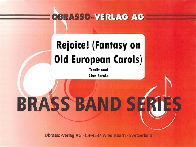 Rejoice! (Fantasy on Old European Carols) - click here