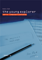 Young Explorer #1, The (Eine musikalische Entdeckungsreise) - click here