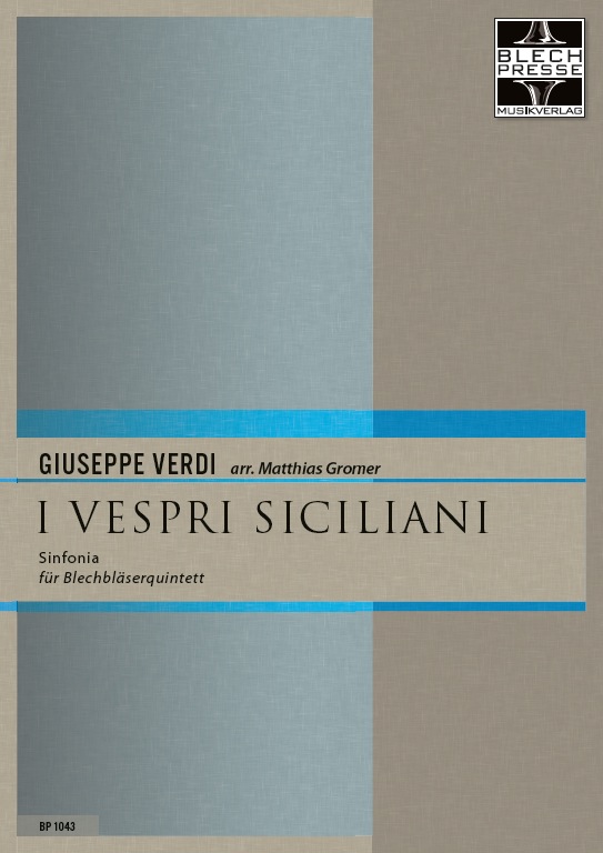 I vespri siciliani / Die sizilianische Vesper (Sinfonia) - click here