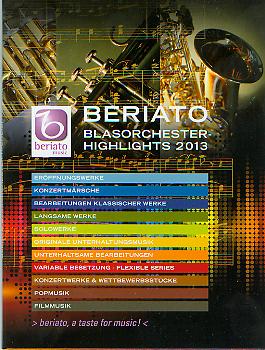 Beriato 2013 Blasorchester-Highlights - click here Beriato 2013 Blasorchester-Highlights - click here