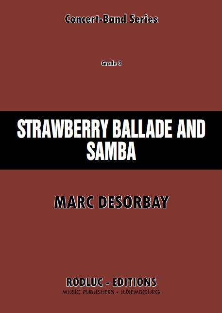 Strawberry Ballade and Samba - click here