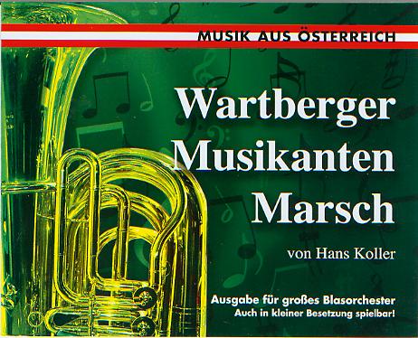 Wartberger Musikanten Marsch - click here Wartberger Musikanten Marsch - click here