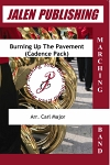 Burning Up The Pavement (Cadence Pack) - click here