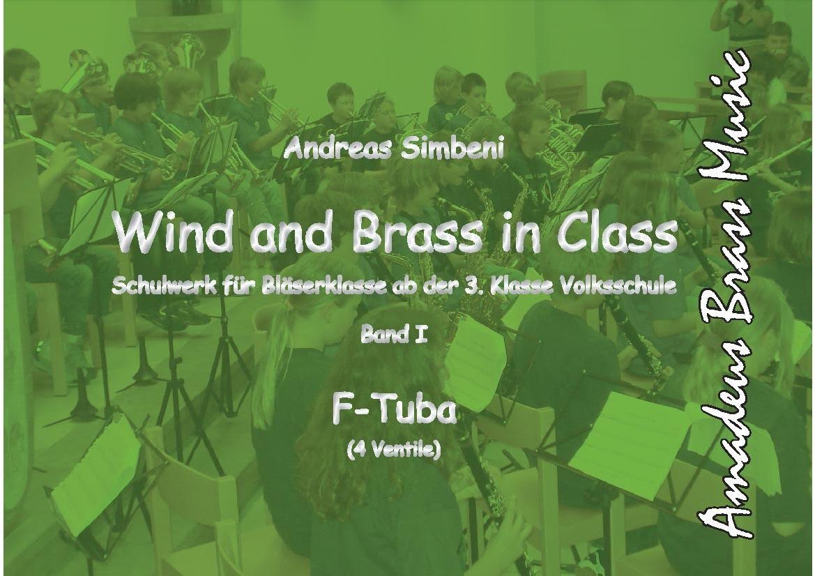Wind and Brass in Class #1 (Schulwerk f�r Bl�serklasse) - click here