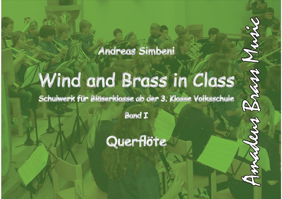 Wind and Brass in Class #1 (Schulwerk f�r Bl�serklasse) - click here