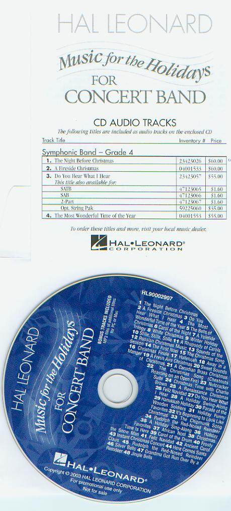 Hal Leonard 2003 Music for the Holidays for Concert Band - click here Hal Leonard 2003 Music for the Holidays for Concert Band - click here