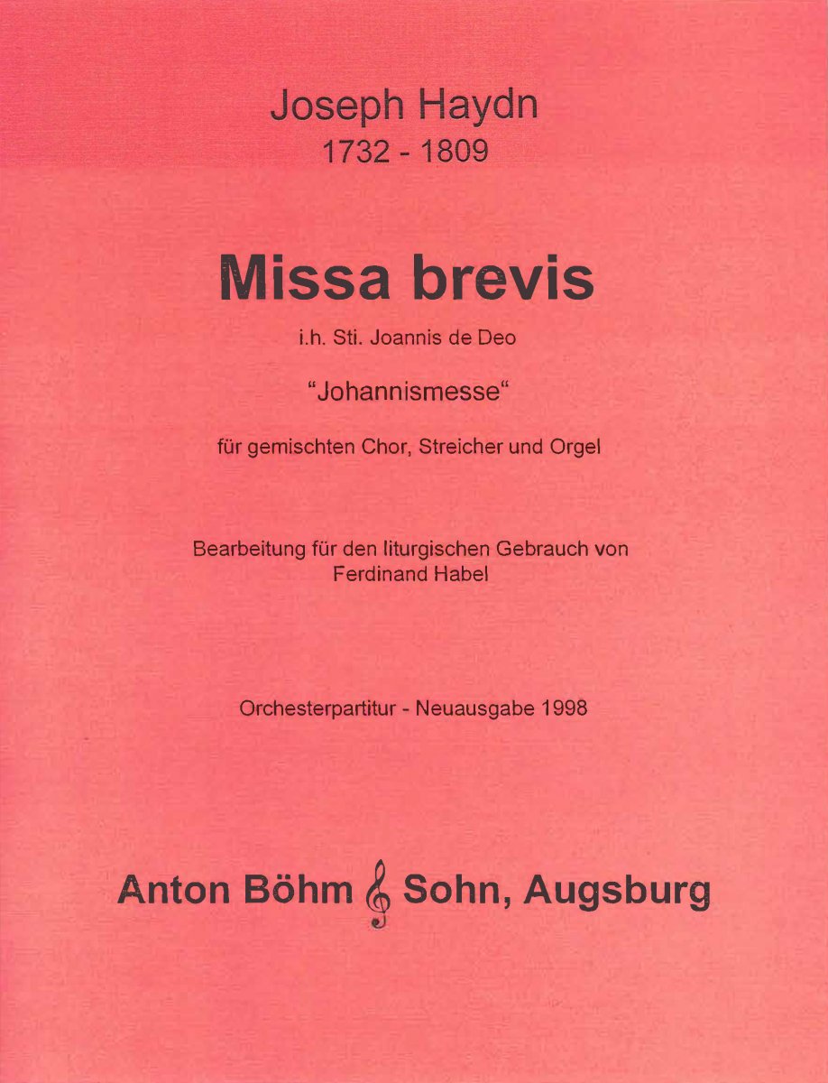 Missa brevis in B - Johannismesse (Kleine Orgelsolomesse) - click here Missa brevis in B - Johannismesse (Kleine Orgelsolomesse) - click here