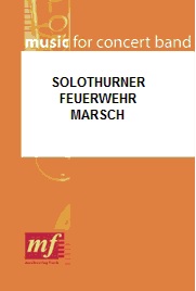 Solothurner Feuerwehr Marsch - click here
