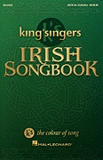 King's Singers Irish Songbook (Collection) - click here King's Singers Irish Songbook (Collection) - click here