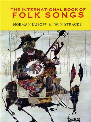 International Book of Folk Songs, The (Unison or 2-part VocalNotenausgabe) - click here