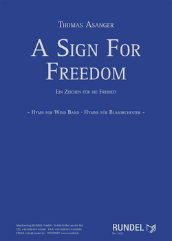 A Sign For Freedom (Ein Zeichen f�r die Freiheit) - click here