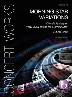 Morning Star Variations (Chorale Fantasy on 'How lovely shines the Morning Star') - click here