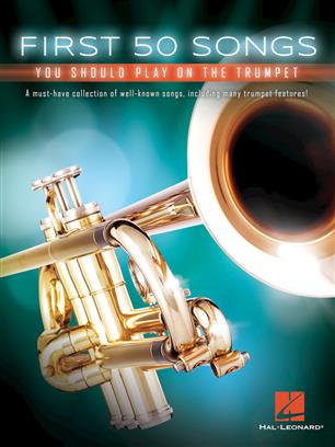 First 50 Songs You Should Play on the Trumpet - click here