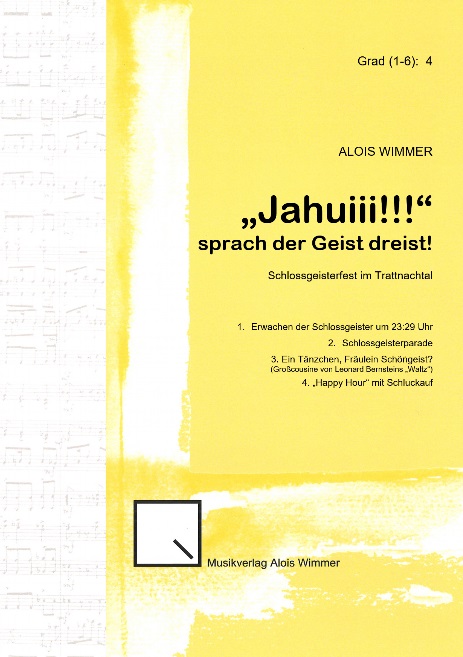 "Jahuiii" sprach der Geist dreist - click here
