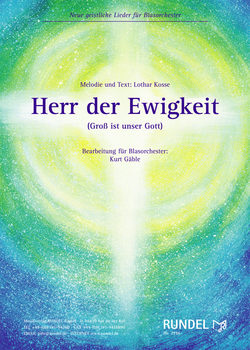 Herr der Ewigkeit (Gross ist unser Gott) - click here