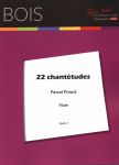 22 Chantetudes For Flute - click here