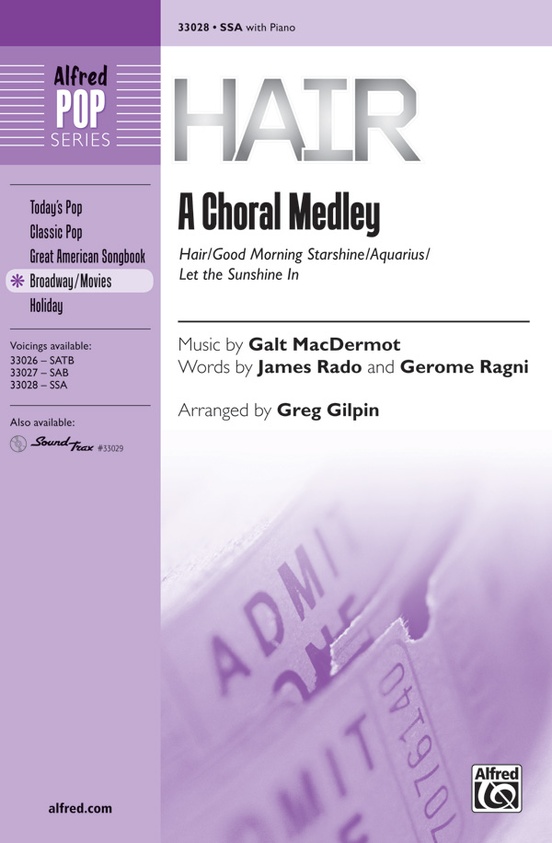 Hair: A Choral Medley - click here Hair: A Choral Medley - click here