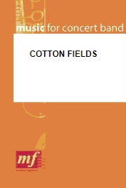 Cotton Fields - click here