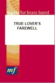 True Lover's Farewell - click here