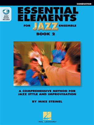 Essential Elements for Jazz Ensemble Book 2 (Conductor) - click here Essential Elements for Jazz Ensemble Book 2 (Conductor) - click here