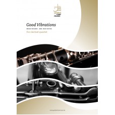 Good Vibrations - clarinet quartet - click here Good Vibrations - clarinet quartet - click here