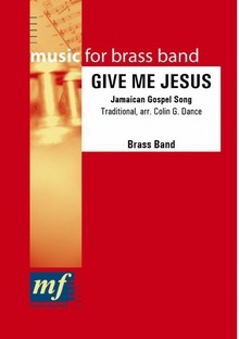 Give me Jesus - click here