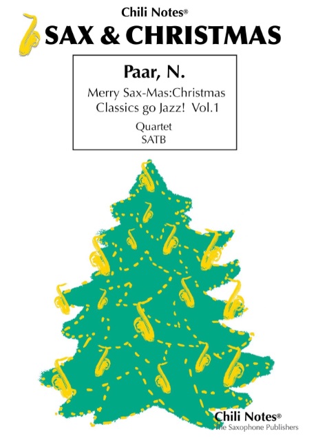 Merry Sax-Mas: Christmas Classics go Jazz #1 - click here