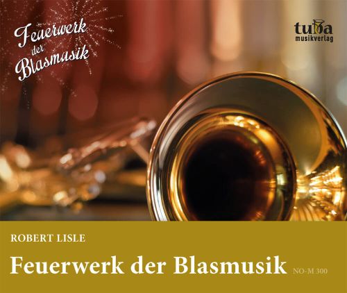 Feuerwerk der Blasmusik - click here