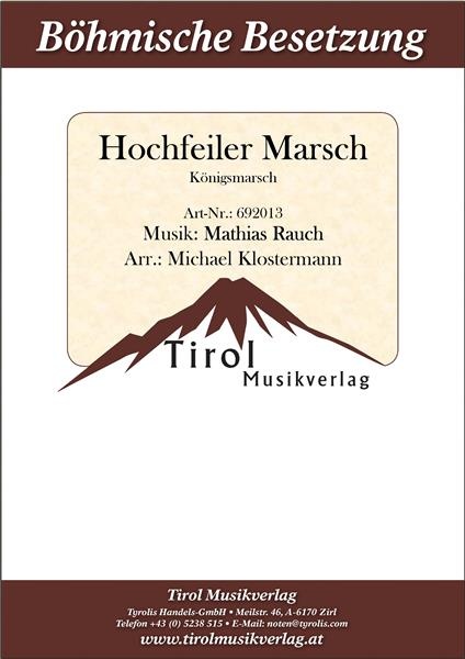 Hochfeiler Marsch (K�nigsmarsch) - click here