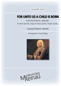 For unto us a child is born (from the Oratorio 'Messiah') - click here