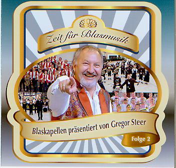 Zeit fr Blasmusik: Blaskapellen prsentiert von Gregor Steer #2 - click here