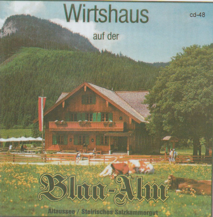 Wirtshaus auf der Blaa-Alm - click here