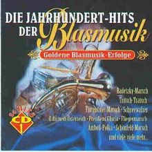 Jahrhundert-Hits der Blasmusik, Die - click here