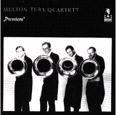 Melton Tuba Quartett "Premiere" - click here