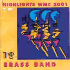 Highlights WMC 2001 Brass Band - click here