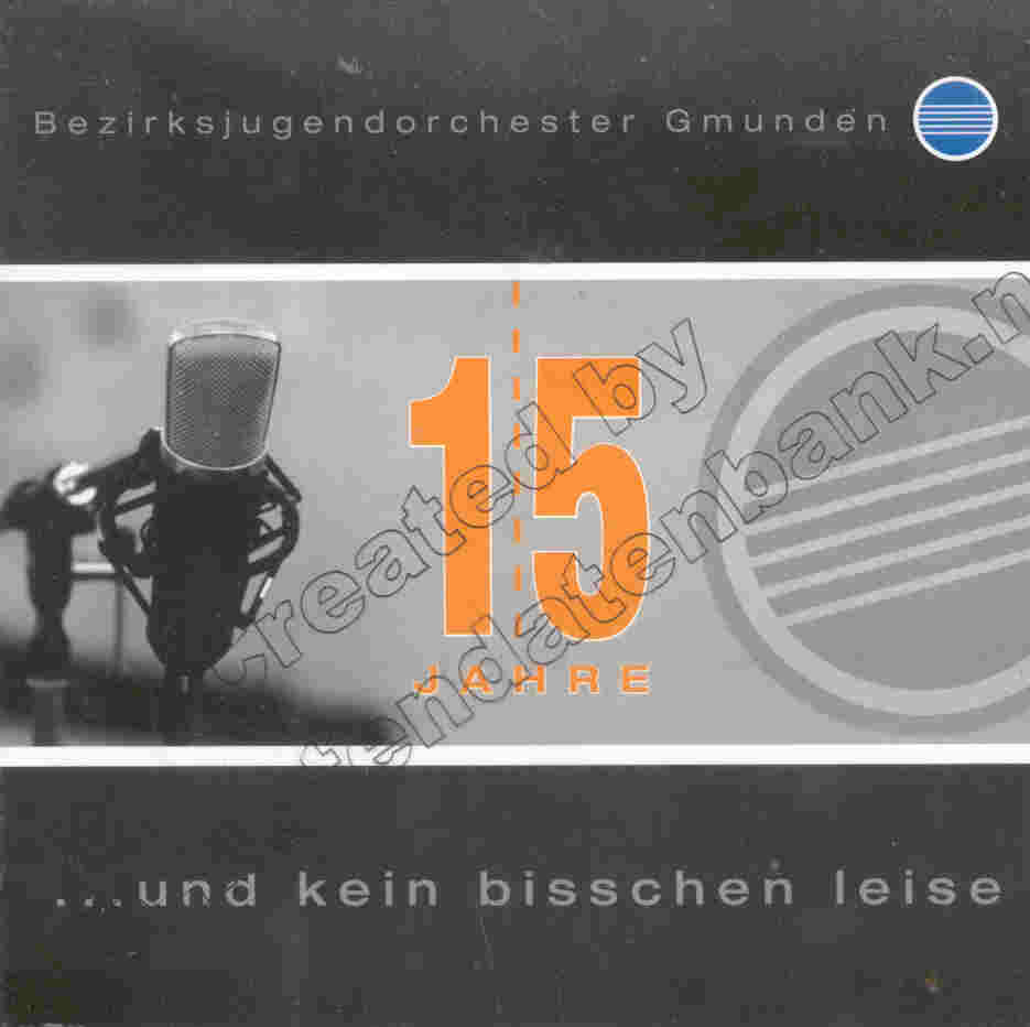 15 Jahre und kein bisschen leise - click here