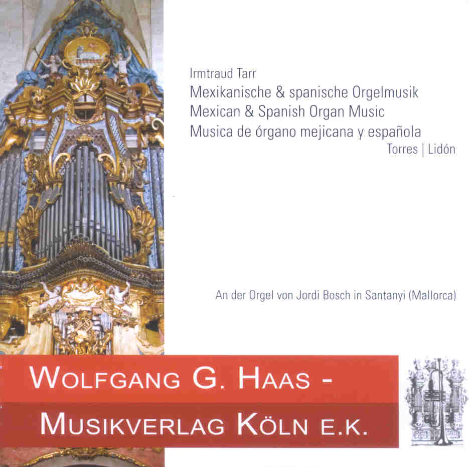 Mexikanische und spanische Orgelmusik/Mexican and Spanish Organ Music/Musica de rgano mejicana y espanola - click here