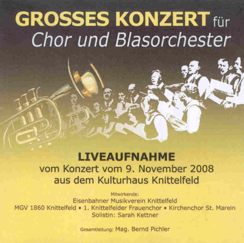 Grosses Konzert fr Chor und Blasorchester 2008 - click here