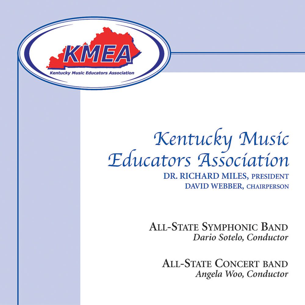 2004 Kentucky Music Educators Association: All-State Concert Band and All-State Symphonic Band - click here